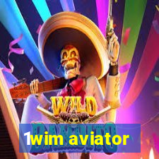 1wim aviator